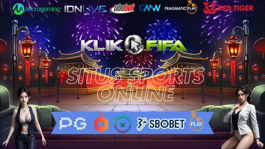 KlikFifa ~ Tempat Taruhan Sports Online Aman & Cepat Bayar